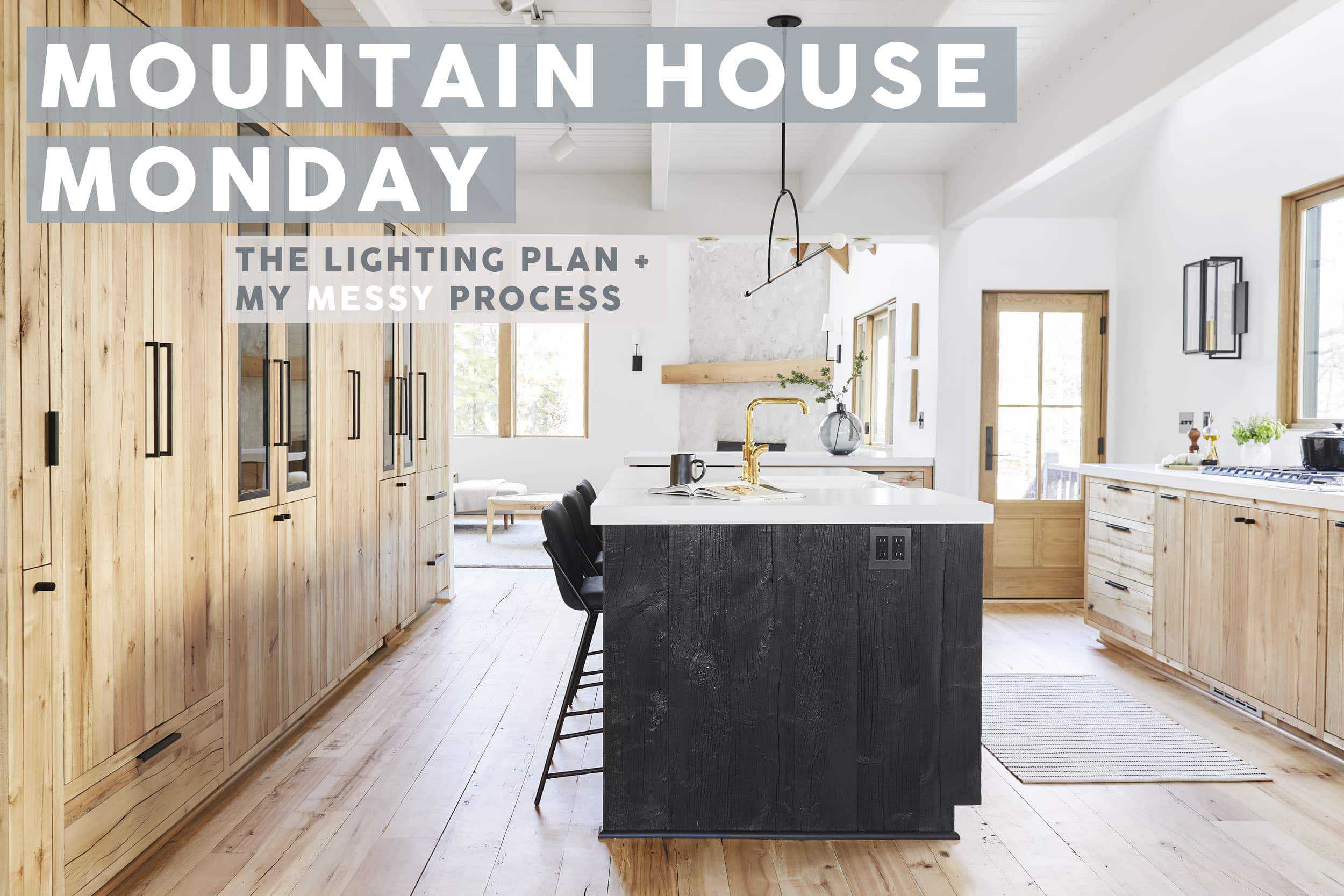 Emily Henderson Mountain House Lighting Plan Opener 1